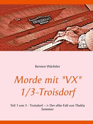 cover image of Morde mit "VX" 1/3--Troisdorf